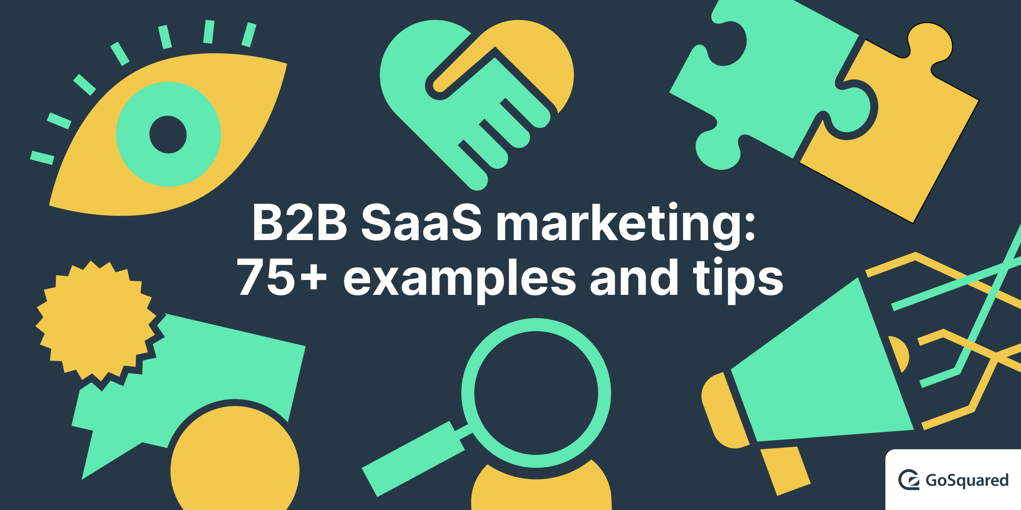 21_01_04_B2B_SaaS_Marketing_OG@2x - GoSquared Blog